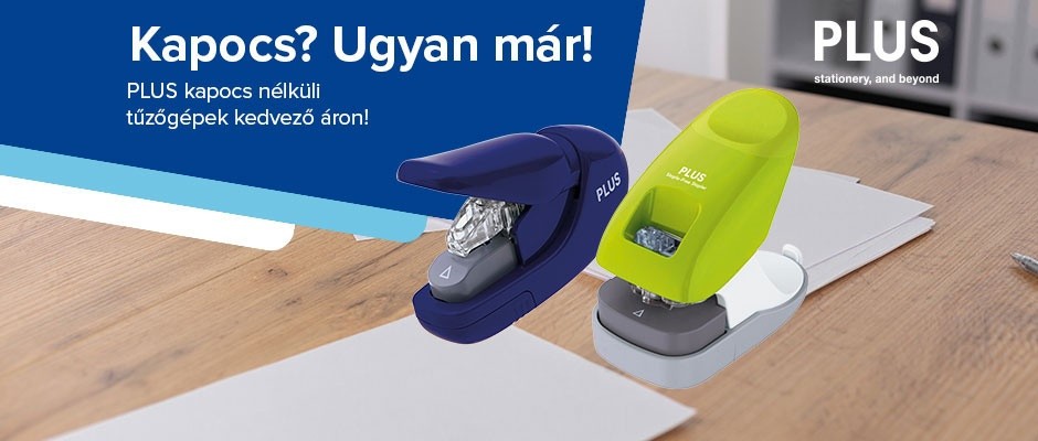 PLUS kapocs nélküli tűzőgépek kedvező áron!