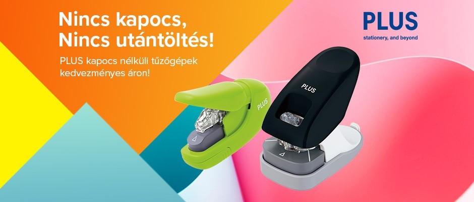 Vásároljon PLUS kapocs nélküli tűzőgépeket 10% kedvezménnyel!